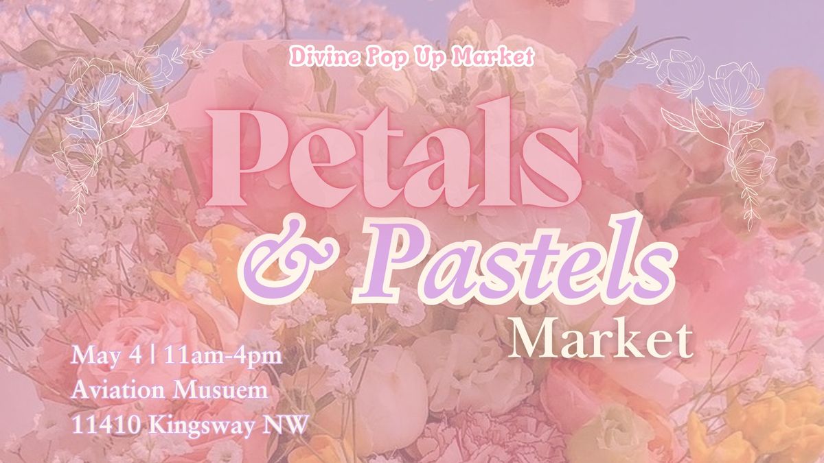 Petals & Pastels Market