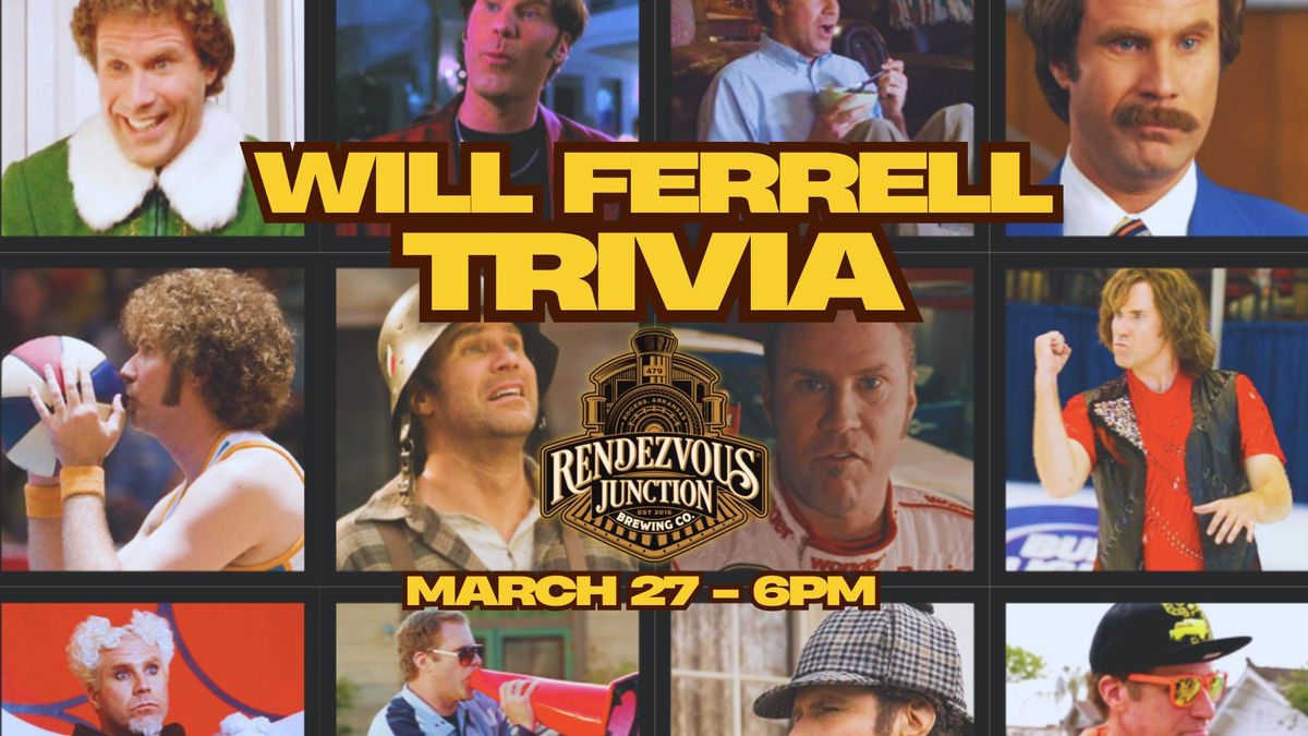 Special Trivia Series: Will Ferrell Movies!