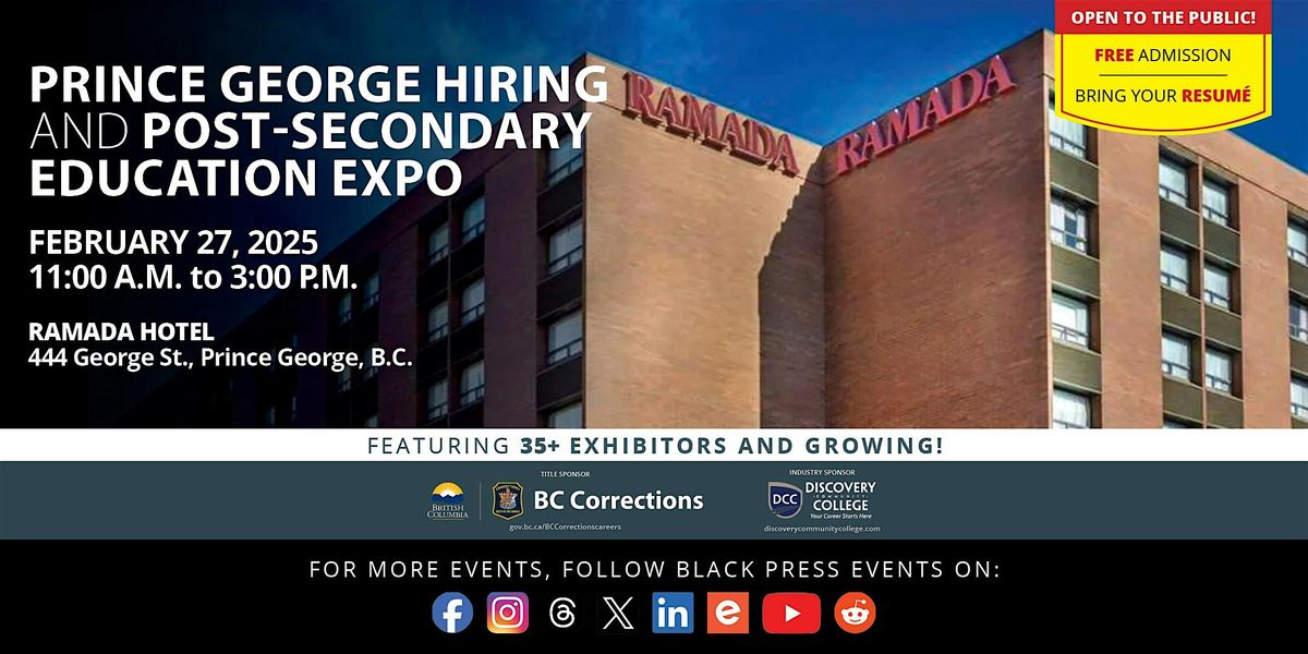 FREE Prince George Hiring  and Post-Secondary Education Expo 2025