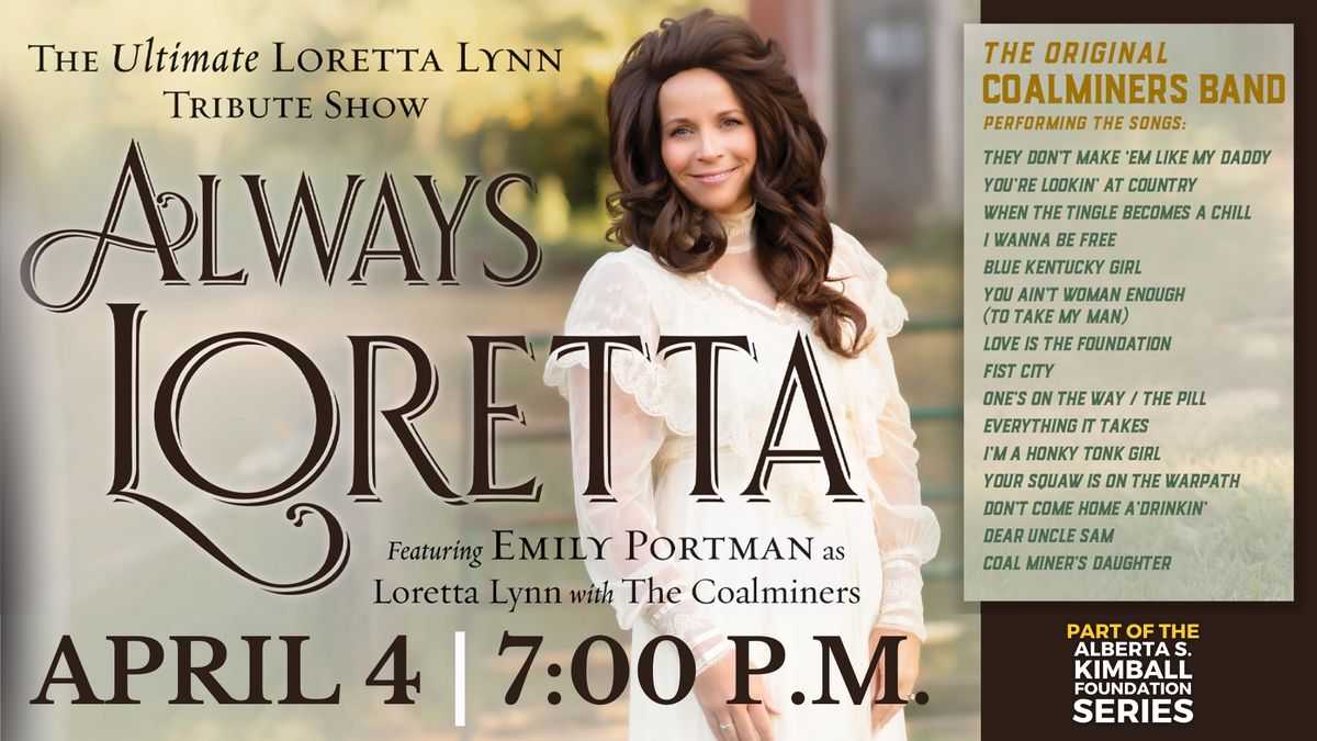 Always Loretta: The Ultimate Loretta Lynn Tribute Show