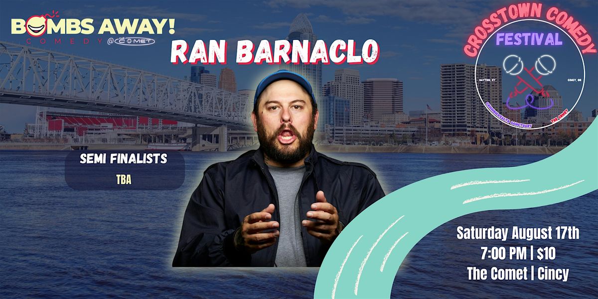 Crosstown Comedy Festival | Ran Barnaclo