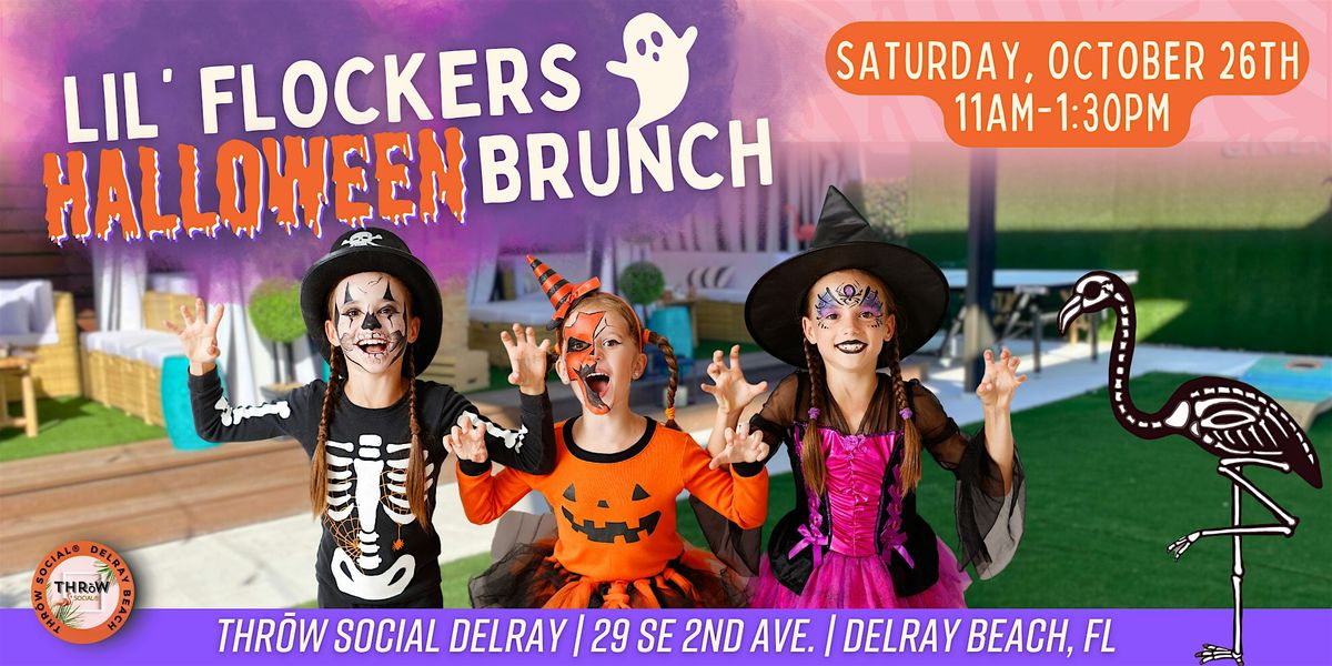 Lil Flockers Kids Halloween Brunch & Costume Party @ THR\u014dW Social Delray!