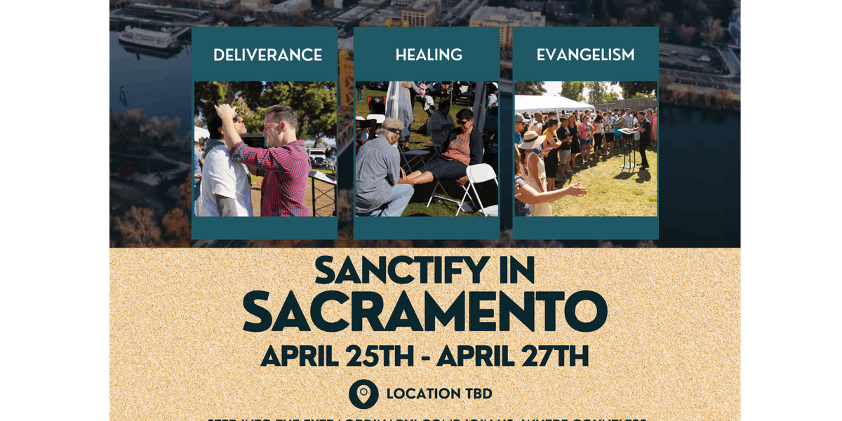 Sanctify in Sacramento
