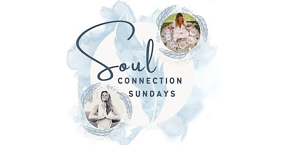 Soul Connection Sunday: Soundbath & Guided Breath Meditation