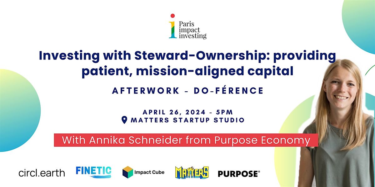 Investing w\/Steward-Ownership: providing patient, mission-aligned capital