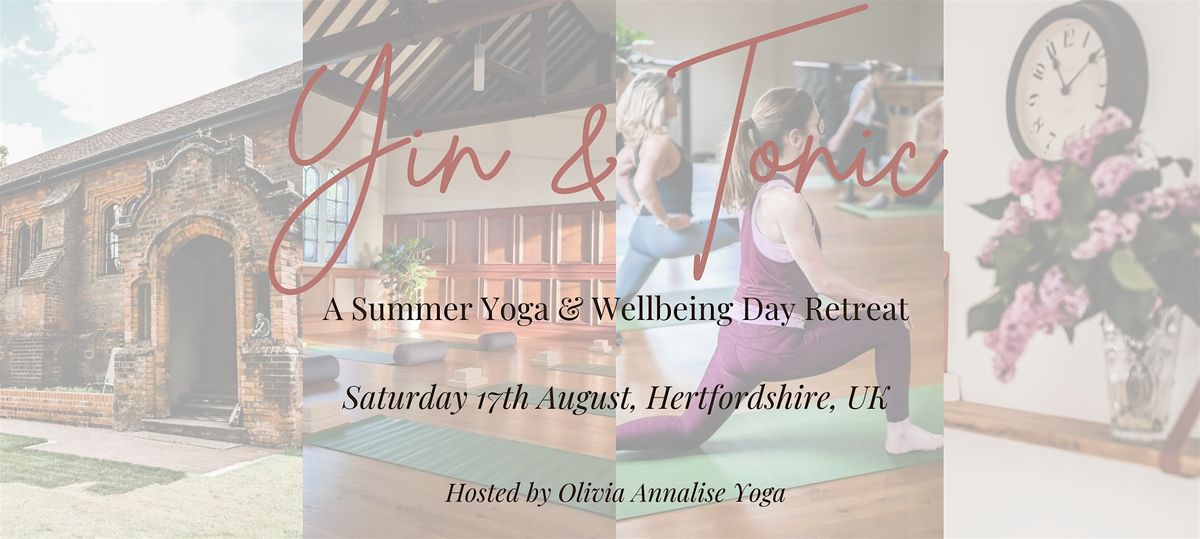 'Yin & Tonic' Summer Yoga & Wellbeing Day Retreat