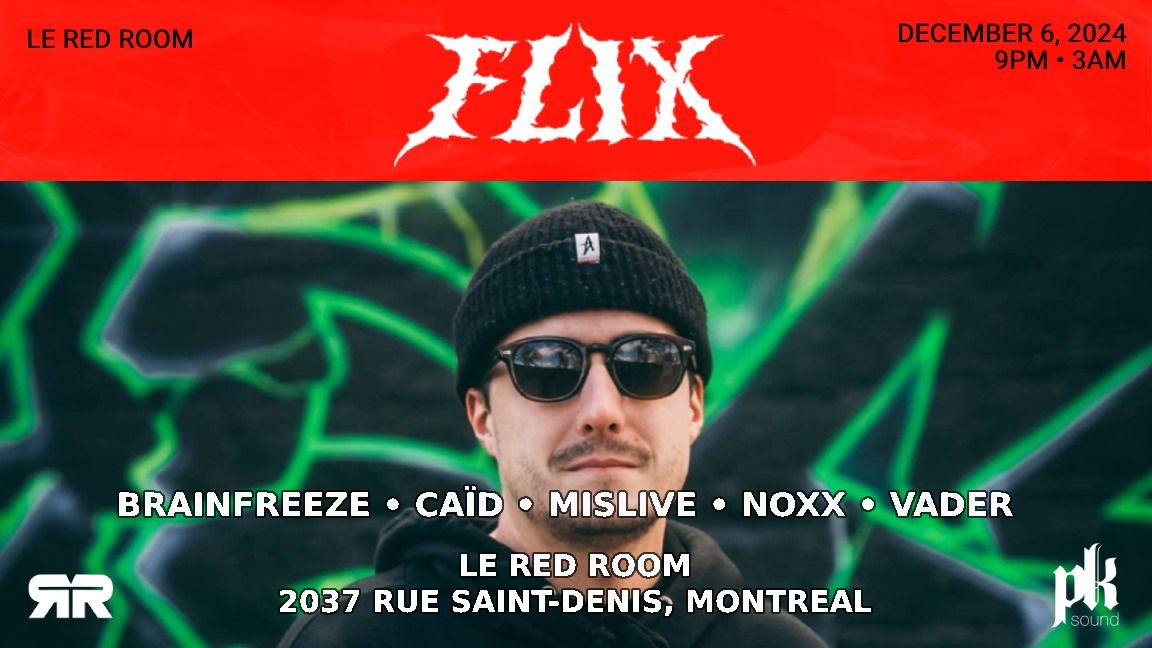 FLIX + More @ Le Red Room | 6 D\u00e9cembre