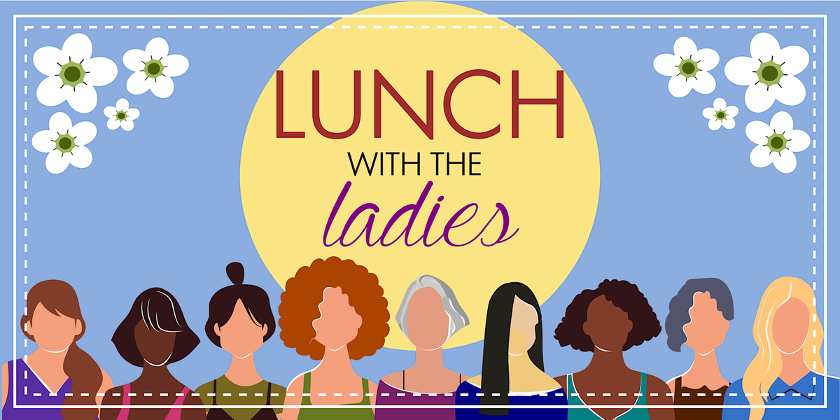 Lunch with the Ladies - October 2024