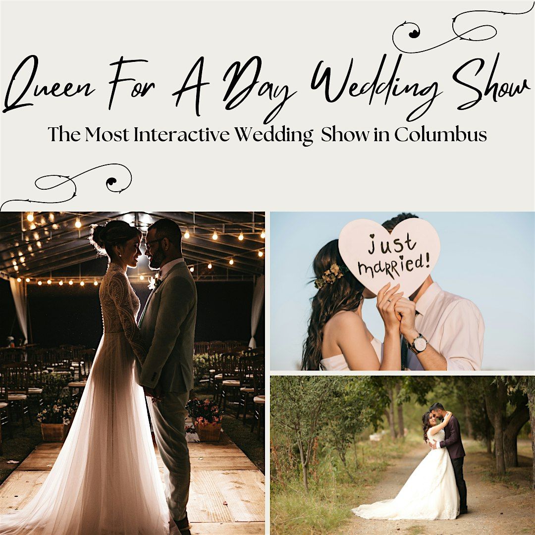 Queen and King For a Day Wedding Show (Columbus, Ga)