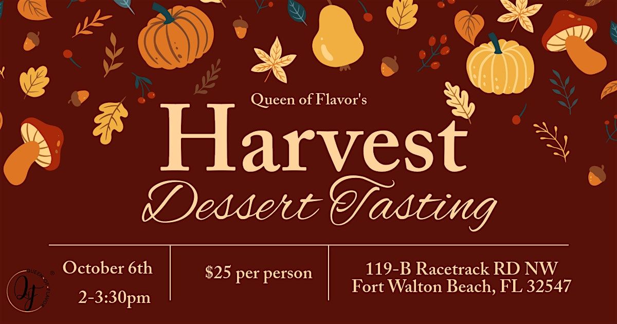 Harvest Dessert Tasting