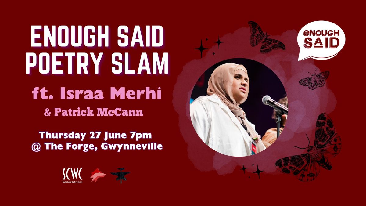 Enough Said Poetry Slam ft. Israa Merhi