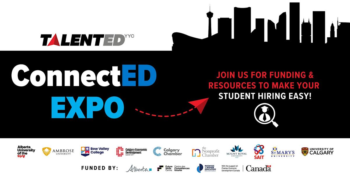 ConnectED Expo:  Funding & Resources to Make your Student Hiring Easy!