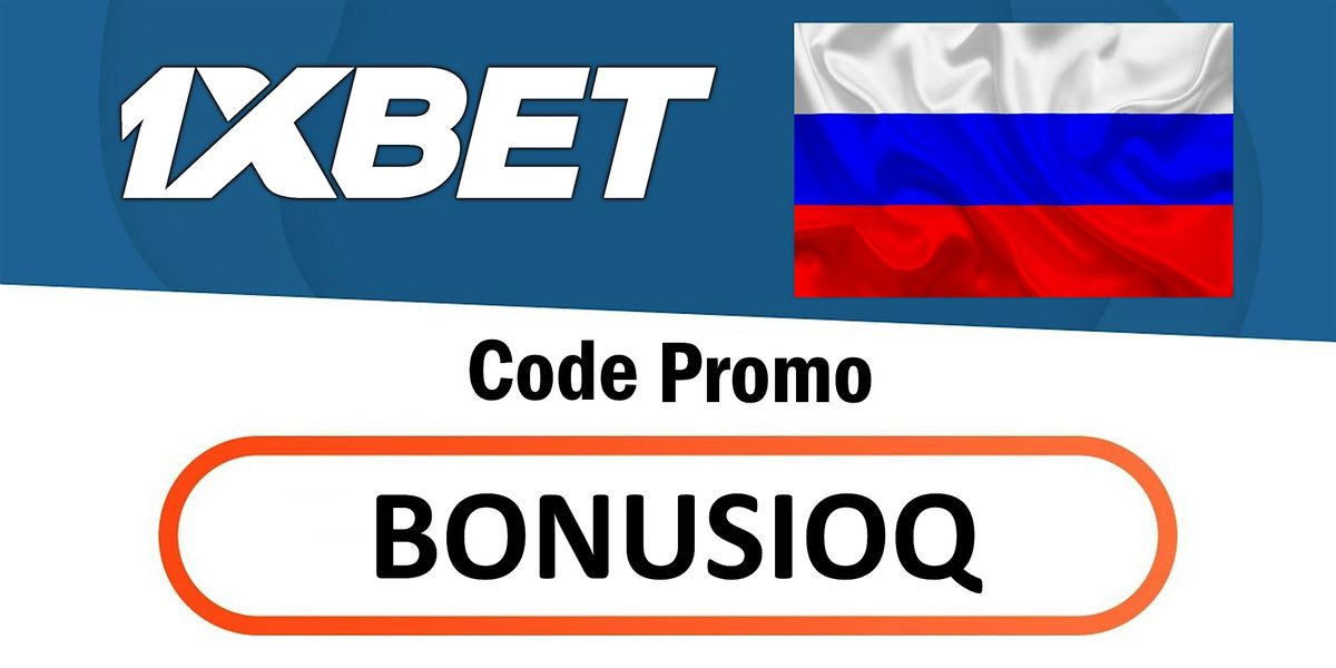 Code Promo 1xBet Russe