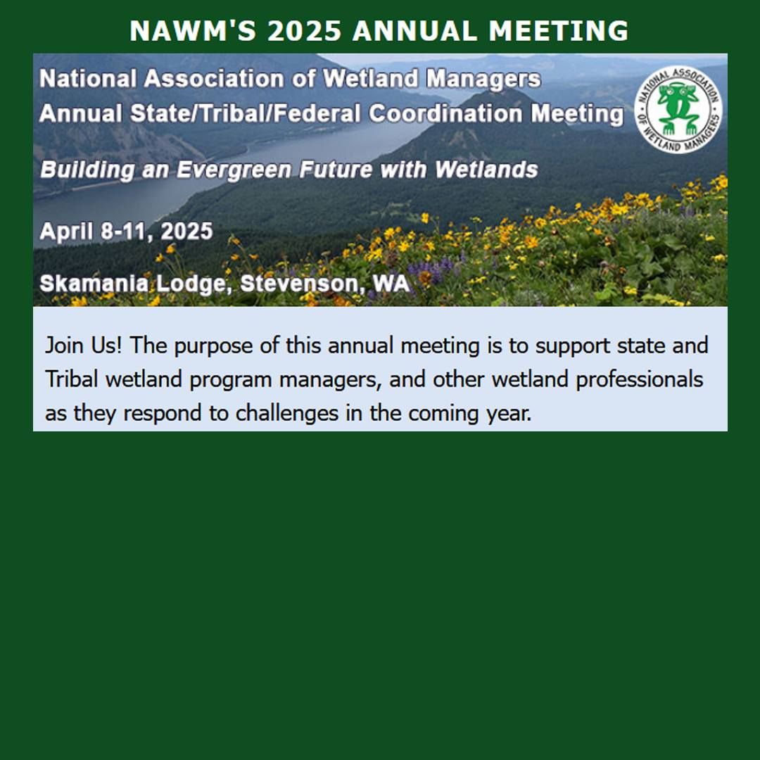 NAWM's 2025 Annual State\/Tribal\/Federal Coordination Meeting