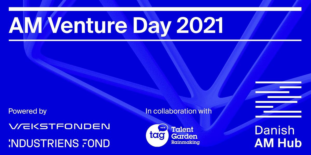 AM Day 2021, Talent Garden Rainmaking, Copenhagen , 7 December 2021