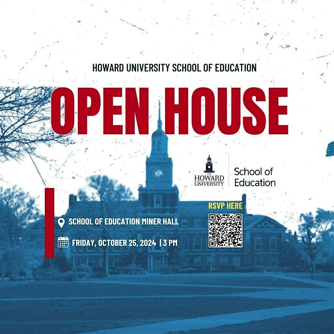 2024 Howard University School of Education Open House