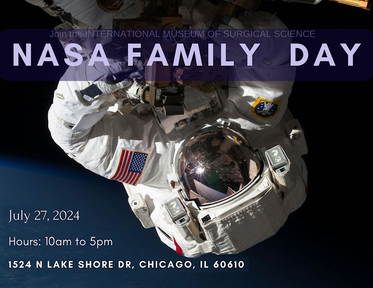 International Museum of Surgical Science NASA Family Day