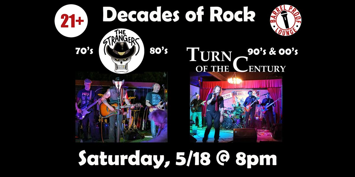 Live Music - Decades of Rock - The Strangers (70s & 80s) + Turn of the Century (90s & 00s)