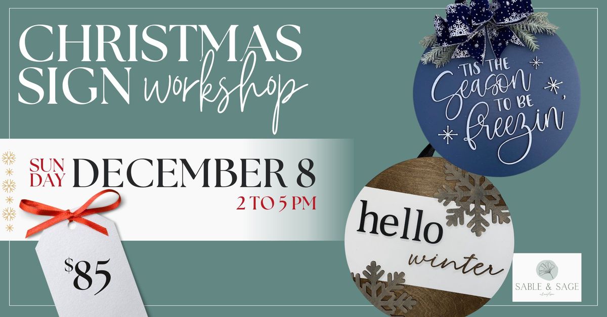 Christmas Sign Workshop with Sable + Sage Co