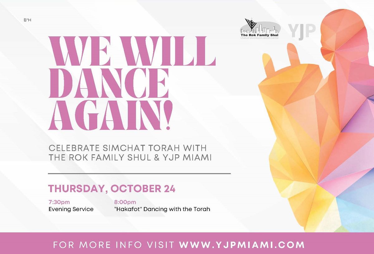 YJP Miami Simchat Torah - We Will Dance Again