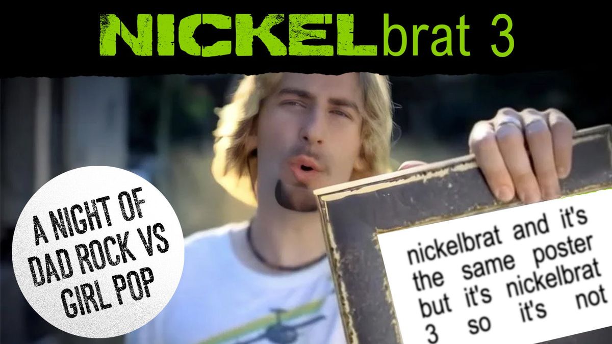 UPRAWR: NickelBrat - Dad Rock vs Girl Pop Anthems