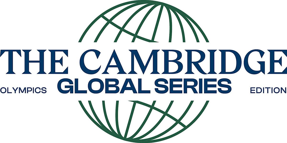 The Cambridge Global Series 2024 - Olympic Edition