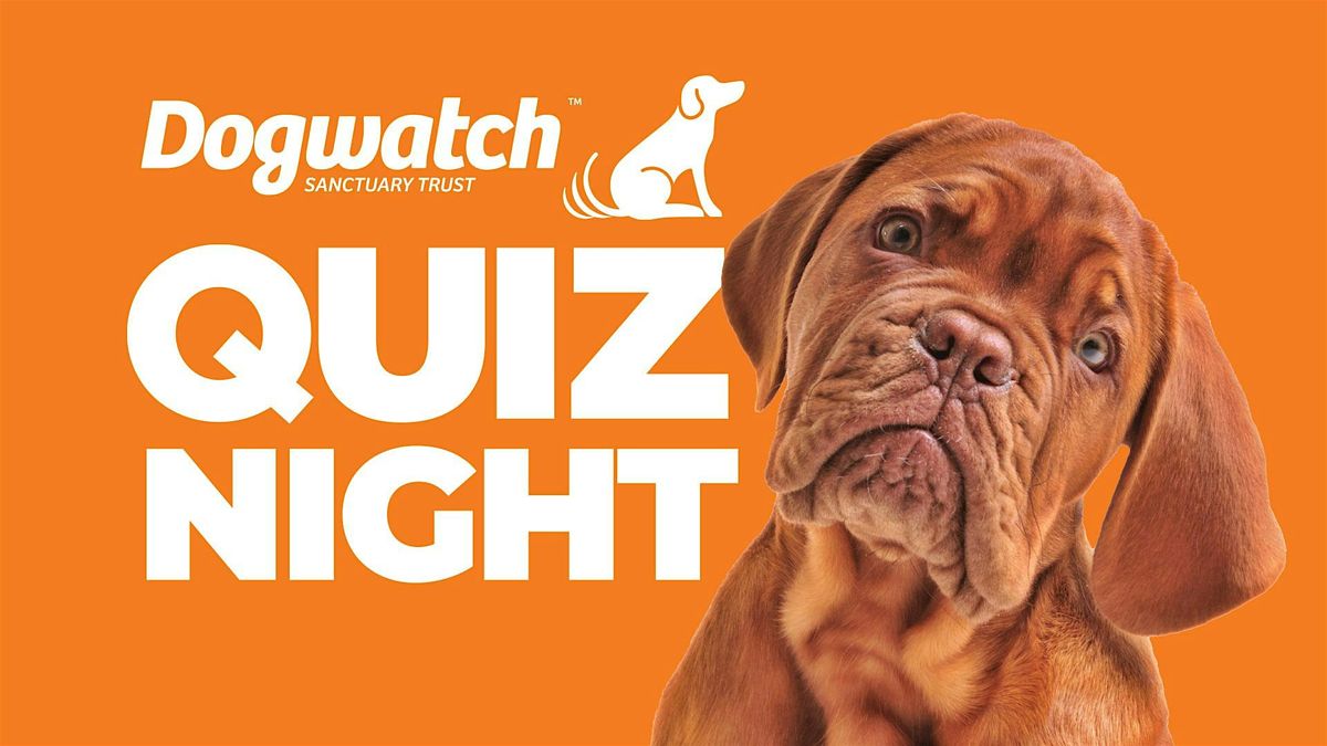 Dogwatch Annual Quiz Night