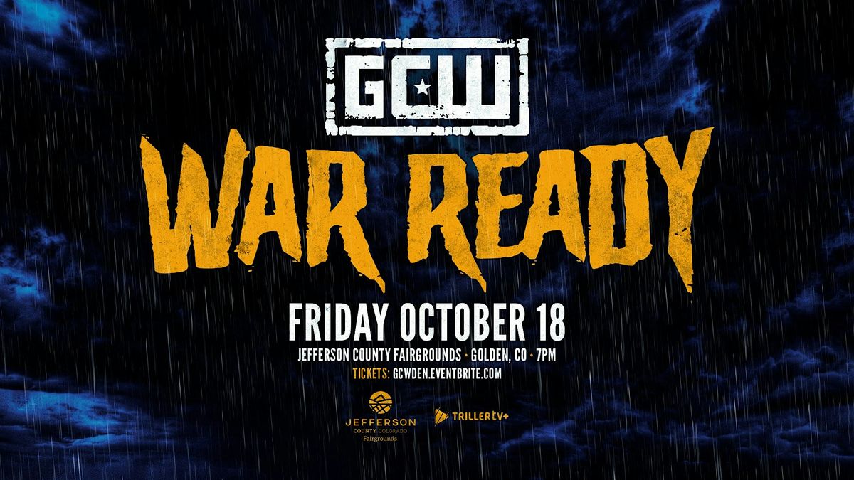 GCW Presents "War Ready" 2024