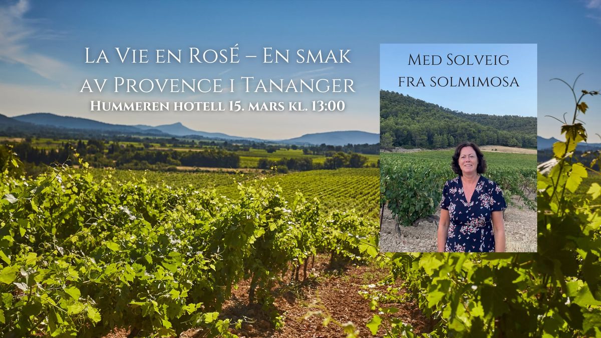 La vie en ros\u00e9 - En smak av Provence i Tananger med Solmimosa