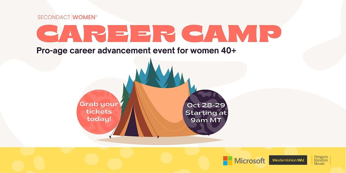 Career Camp 2022      Powered by SecondActWomen