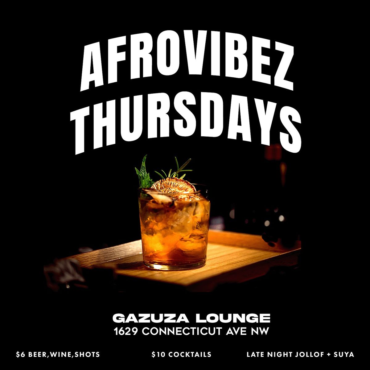 AfroVibez Thursdays: Afrobeats, Jerk Wings, Suya!