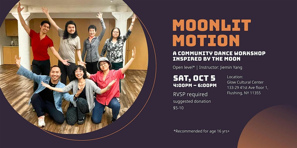 Moonlit Motion: A Community Dance Workshop Inspired by the Moon