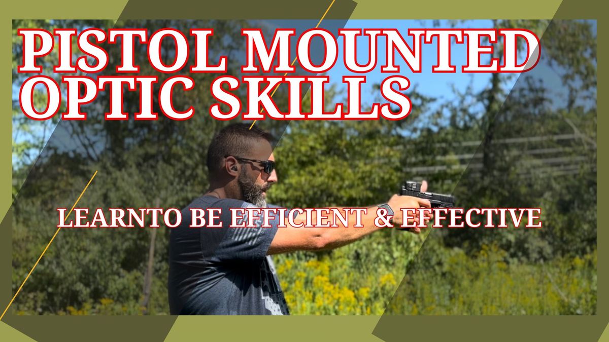 PISTOL MOUNTED OPTIC SKILLS