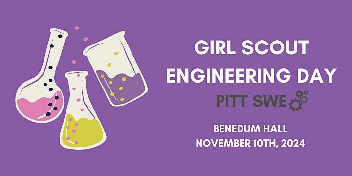 Girl Scout Engineering Day Pitt SWE Fall 2024