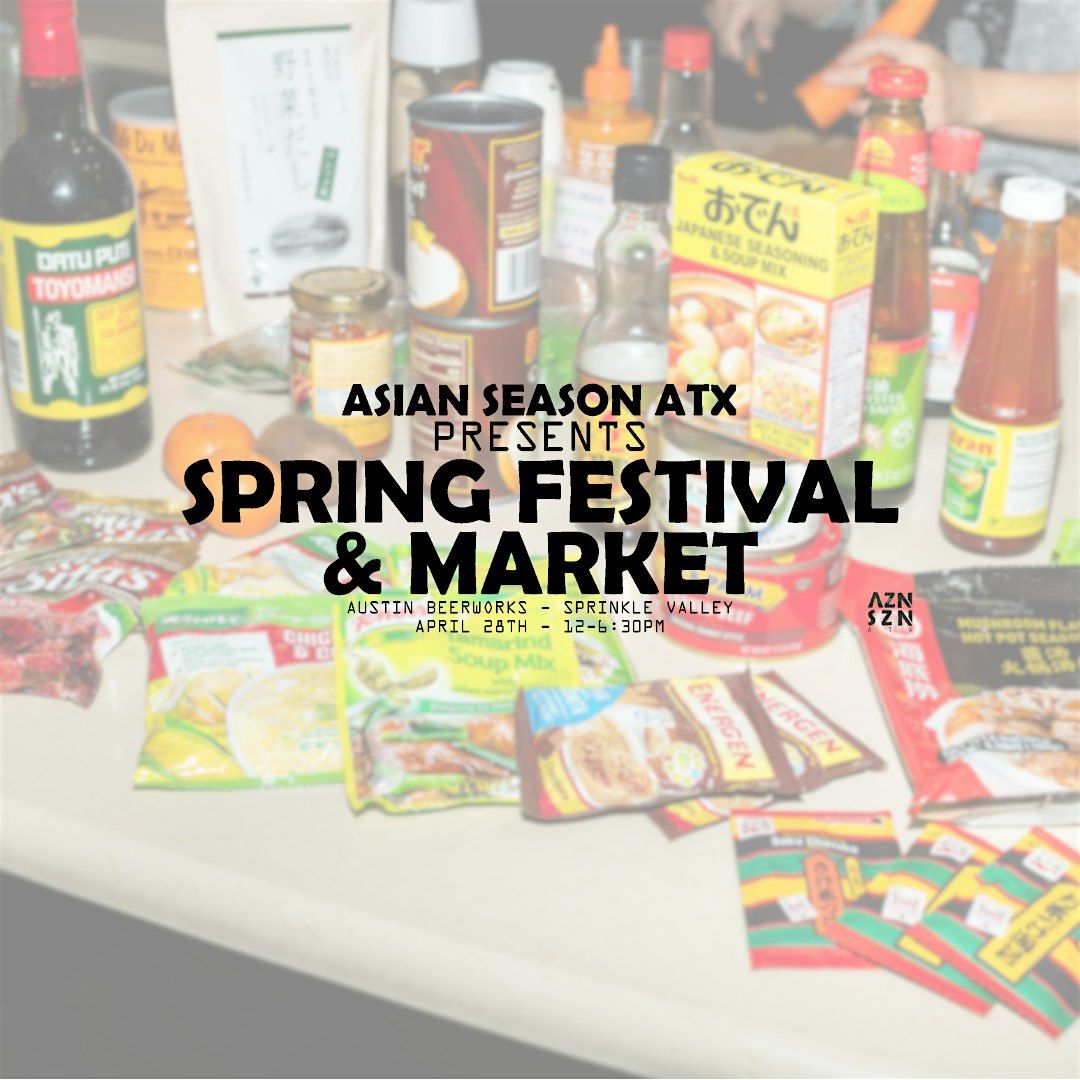 Asian Season ATX Presents Spring Festival & Market