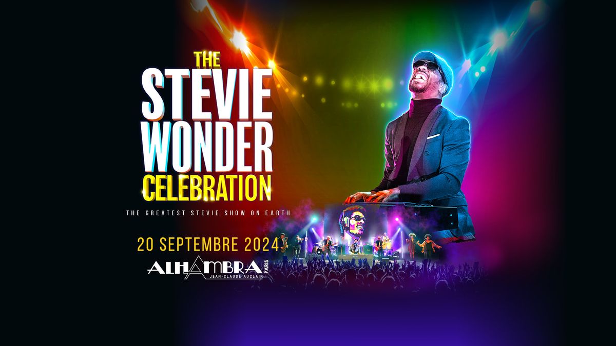 The Stevie Wonder Celebration I ALHAMBRA I PARIS 