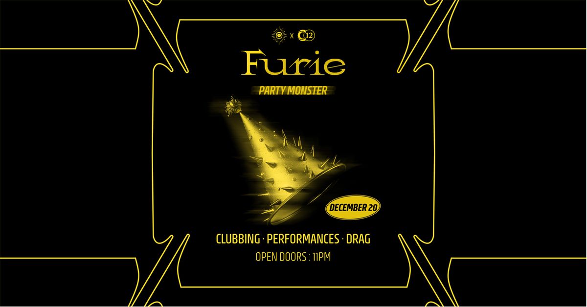 C12 x Furie: Party Monster