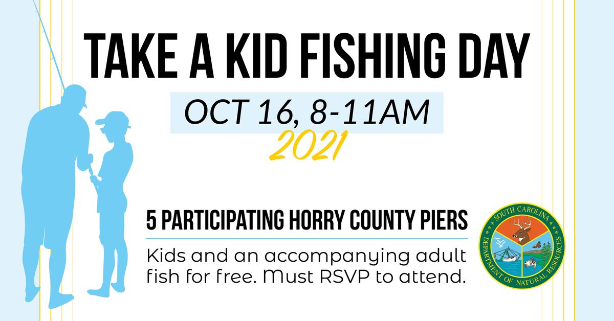 Take a Kid Fishing Day- Myrtle Beach State Park