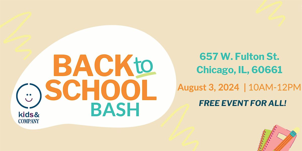 Kids & Company's Back to School Bash! - Fulton