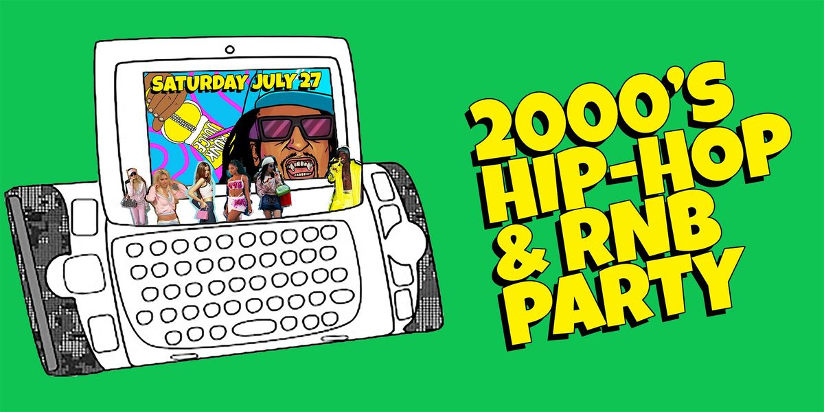 I Love 2000s Hip-Hop & RnB Party in Los Angeles