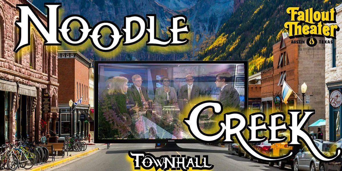 Noodle Creek Townhall: Sketch Comedy