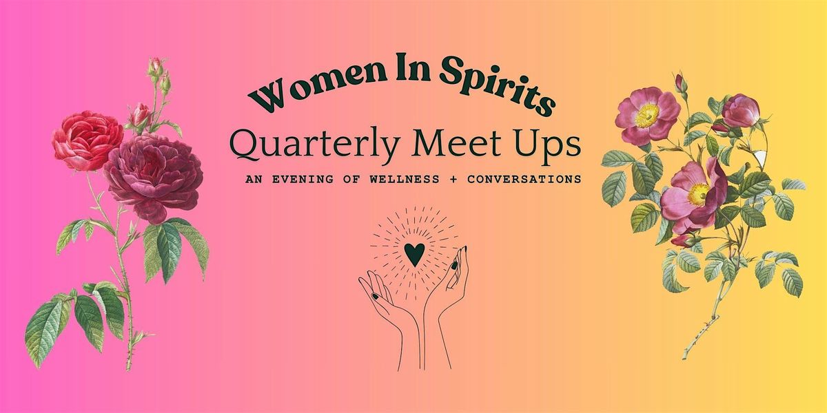 Connect & Celebrate With Women In Spirits