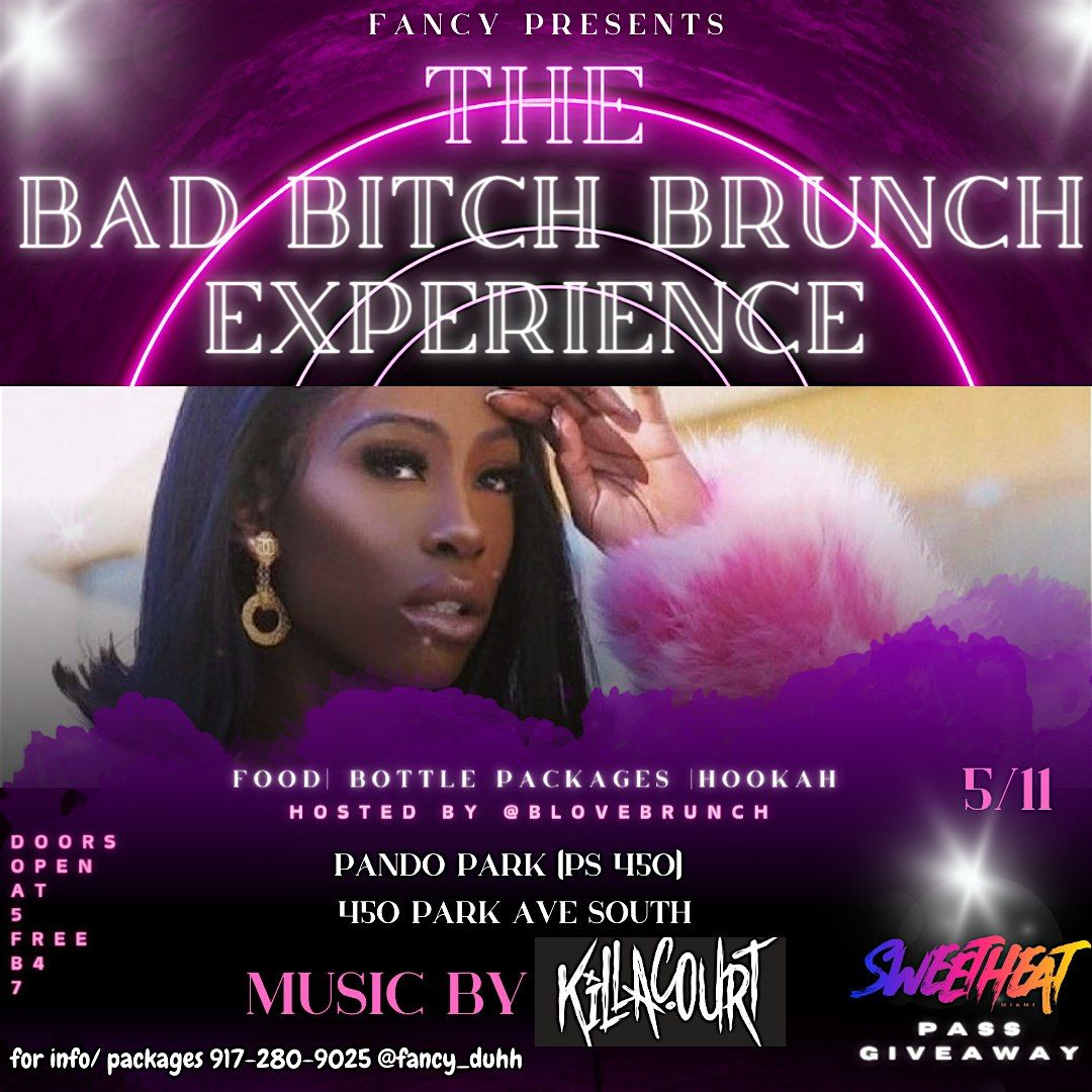 THE BAD BITCH BRUNCH EXPERIENCE