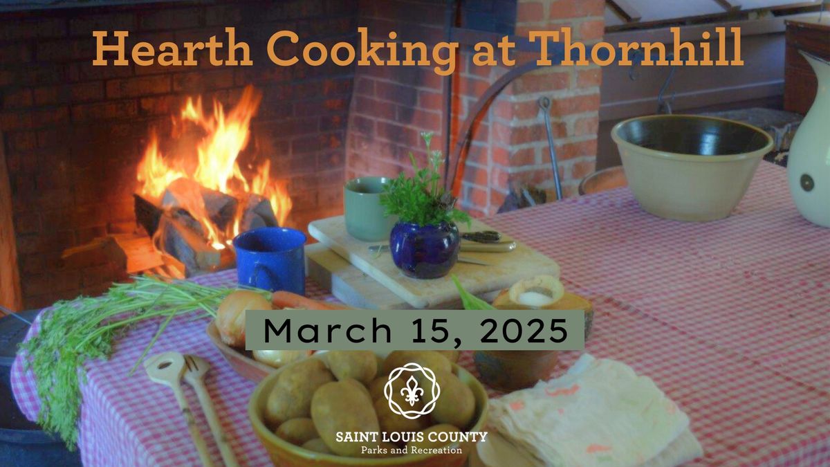 Hearth Cooking at Thornhill