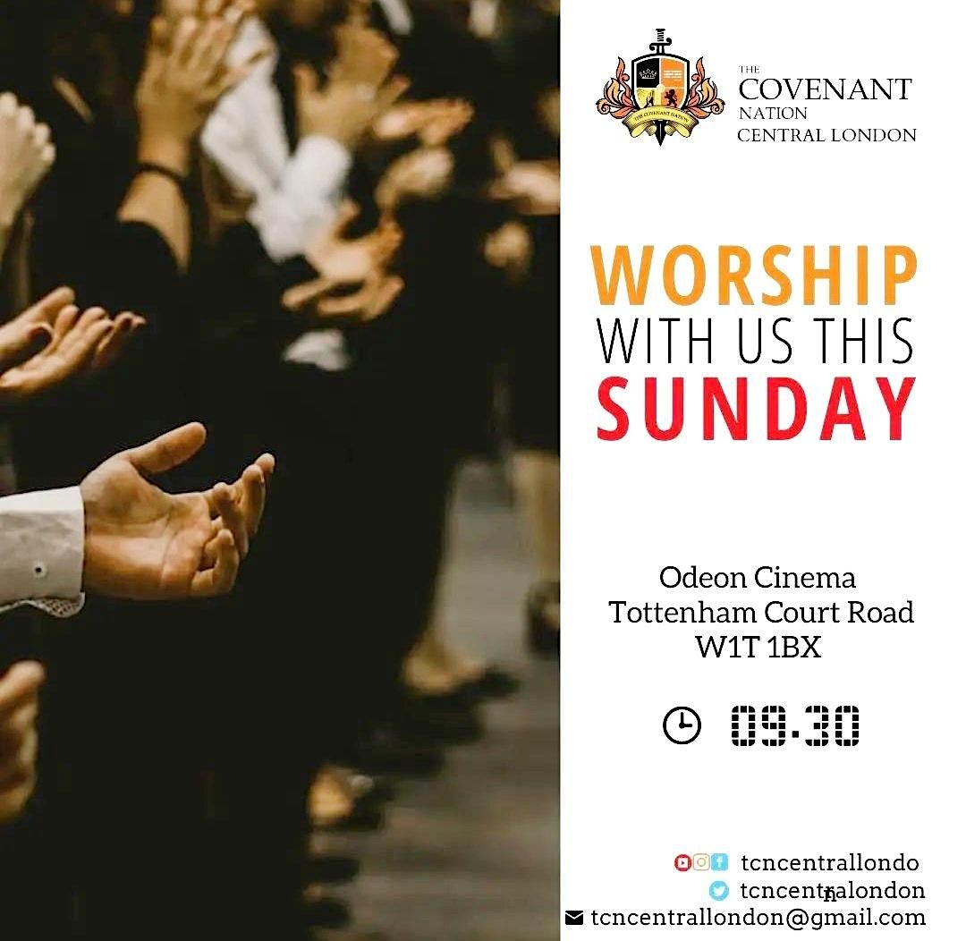 Come join us this Sunday at the Covenant Nation, Tottenham Court Road, W1T