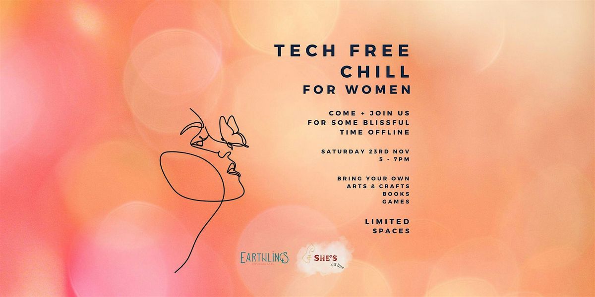 Tech-free Chill For Women