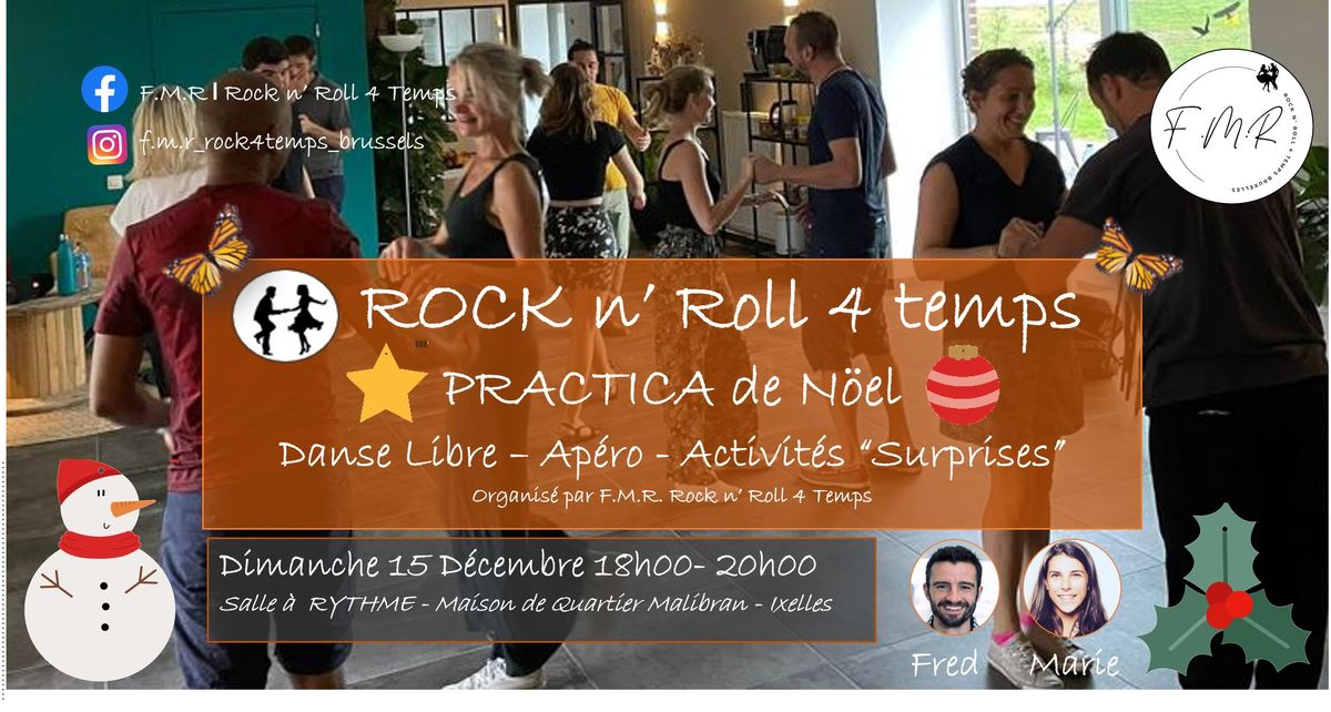 \ud83d\udc83\ud83d\udd7a PRACTICA de N\u00d6EL (2h de danse libre, ap\u00e9ro & activit\u00e9s surprises) l Rock n' Roll 4 Temps \ud83d\udc83\ud83d\udd7a