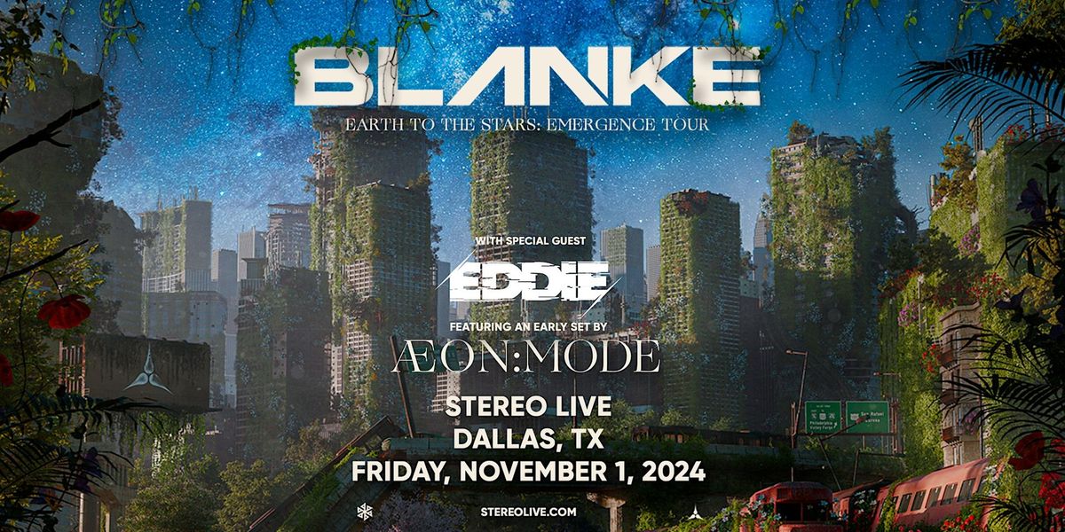 Blanke - Stereo Live Dallas