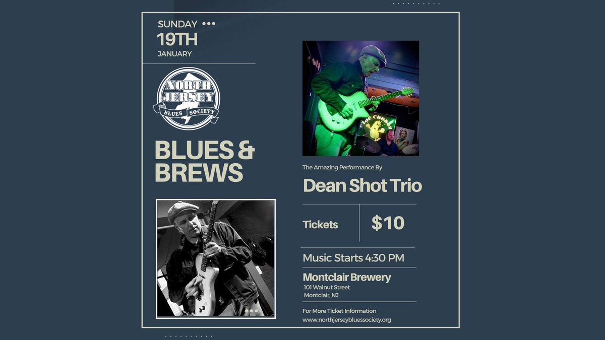 Blues & Brews:  Dean Shot