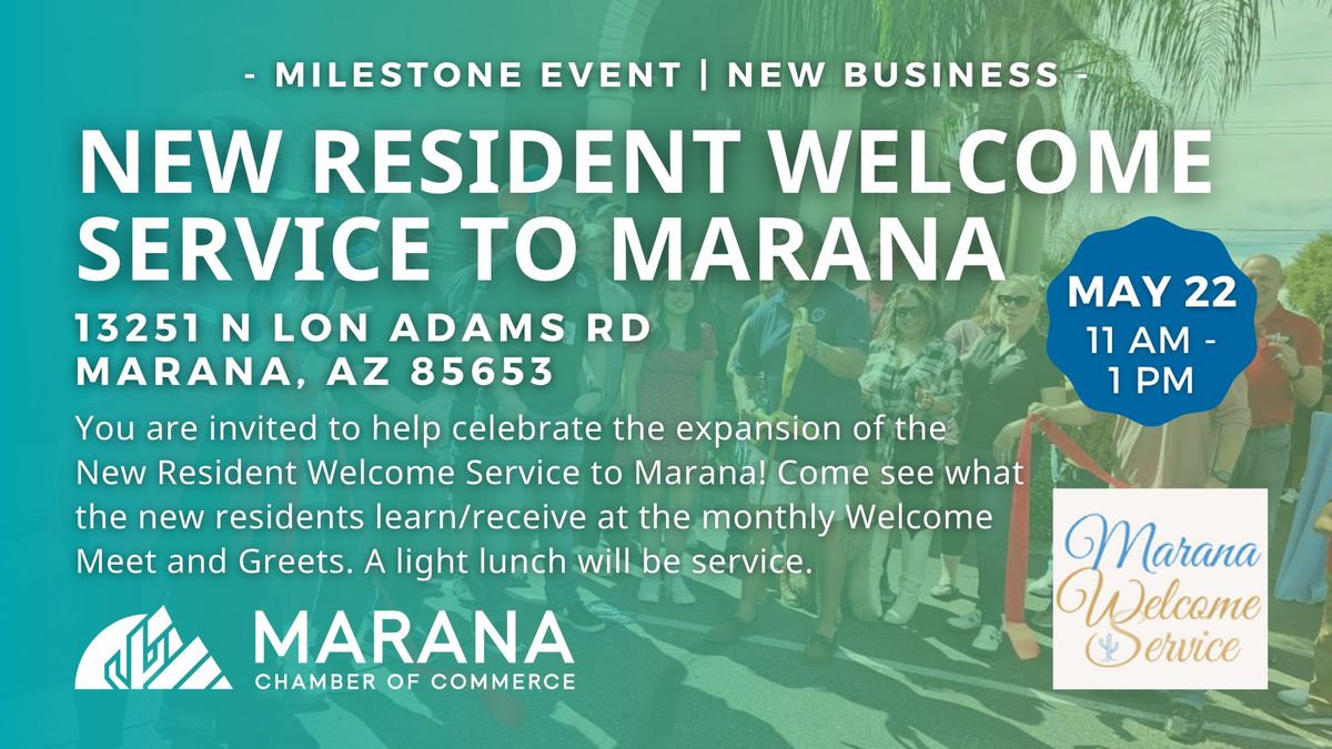 Milestone Event - New Business - Marana Welcome Service